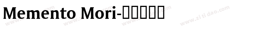 Memento Mori字体转换
